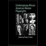 Contemporary African American Women Playwrights