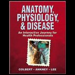 Anatomy, Phys., and Dis.   With Dvd (Custom Package)