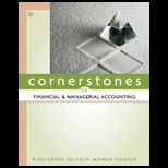 Cornerstones of Financial and Managerial Accounting (Looseleaf)