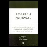 Research Pathways  Writing Professional Papers, Theses, and Dissertations in Workforce Education