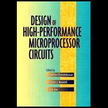 Design of High Performance Microprocessor Circuits
