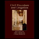 Civil Procedure and Litigation  A Practical Approach
