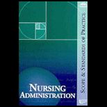 Nursing Administration  Scope and Standards of Practice