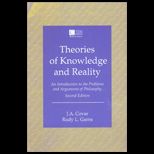 Theories of Knowledge and Reality