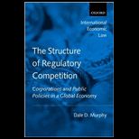 Structure of Regulatory Competition
