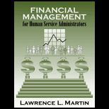 Financial Management for Human Service Administrators