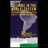 Latinos in the World System