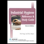 Industrial Hygiene Reference and Study Guide
