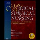 Medical Surgical Nursing  Assessment and Management   With Virtual Clinical Problemsand 3 CDs