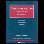 Cohen, Varat and Amars Constitutional Law, Cases and Materials, 12th Edition, 2008 Supplement