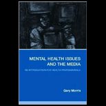 Mental Health Issues and the Media
