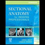 Sectional Anatomy for Imaging Professionals  Study Guide