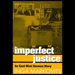 Imperfect Justice  A German Diary