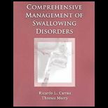 Comprehensive Management of Swallowing.
