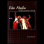 Van Halen The Music and the Fans, 1978 1986 CUSTOM<