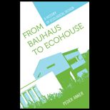From Bauhaus to Eco House