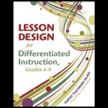 Lesson Design for Differentiated Instruction, Grades 4 9
