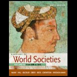 History of World Societies, Volume B From 800 to 1815