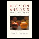 Decision Analysis  An Integrated Approach