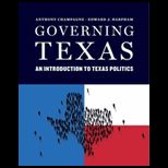 Governing Texas An Introduction to Texas Politics