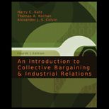 Introduction to Collective Bargaining and Industrial Relatations