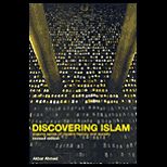 Discovering Islam  Making Sense of Muslim History and Society