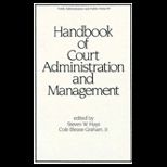 Handbook of Court Administration and Management