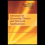 Advances in Queueing Theory and Network