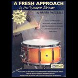 Fresh Approach to the Snare Drum   With CD