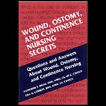 Wound, Ostomy, and Continence Nursing Secret