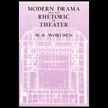 Modern Drama and Rhetoric of Theater