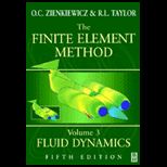 Finite Element Method, Volume III  Fluid Dynamics