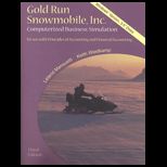 Gold Run Snowmobile, Inc.  Computerized Business Simulation   With 3 3.5 Disk