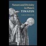 Nature and Divinity in Platos Timaeus