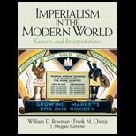 Imperialism in the Modern World  Sources and Interpretations