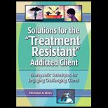 Solutions for Treatment Resistant