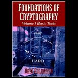 Foundations of Cyptography, Volume 1 Basic Tools
