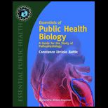 Essentials of Public Health Biology A Guide for the Study of Pathophysiology