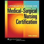Lippincotts Review for Medical Surgical Nursing Certification
