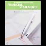 Interpreting and Analyzing Financial Statements (Custom Package)