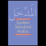 Introduction to Spoken Standard Arabic, Part 1 With Dvd