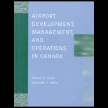 Airport Development, Management and Operations in Canada, (Canadian)