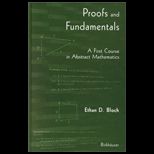 Proofs and Fundamentals  A First Course in Abstract Mathematics