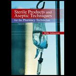 Pharmacy Technician Series  Sterile Products and Aeseptic Techniques  With Access
