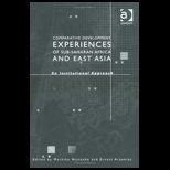 Comparative Development Experiences of Sub Saharan Africa and East Asia An Institutional Approach