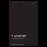Pro Justice Ethics From Lament to Nonviolence