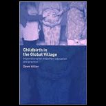 Childbirth in the Global Village