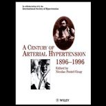 Century of Arterial Hypertension