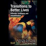 Transitions to Better Lives Offender Readiness and Rehabilitation