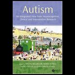 Autism Integrated View Perspectives from Neurocognitive, Clinical and Intervention Research